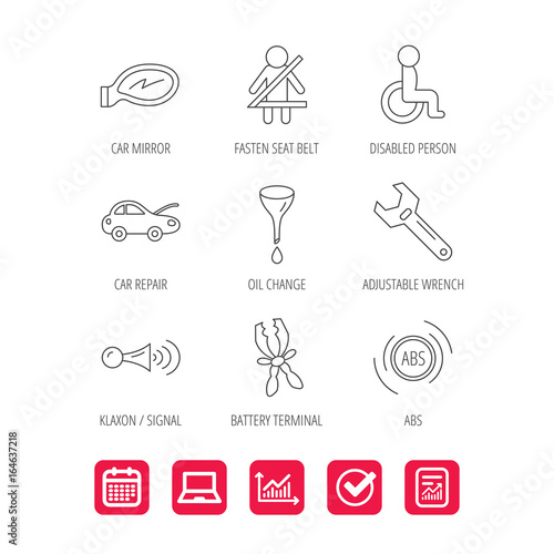 Car mirror repair, oil change and wrench tool icons. ABS, klaxon signal and fasten seat belt linear signs. Disabled person icons. Report document, Graph chart and Calendar signs. Vector