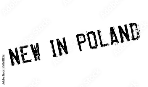 New In Poland rubber stamp. Grunge design with dust scratches. Effects can be easily removed for a clean, crisp look. Color is easily changed.