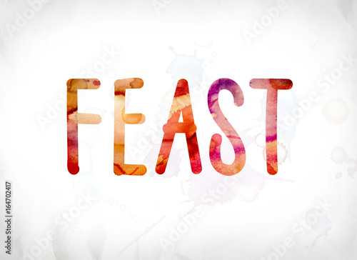 Feast Concept Painted Watercolor Word Art