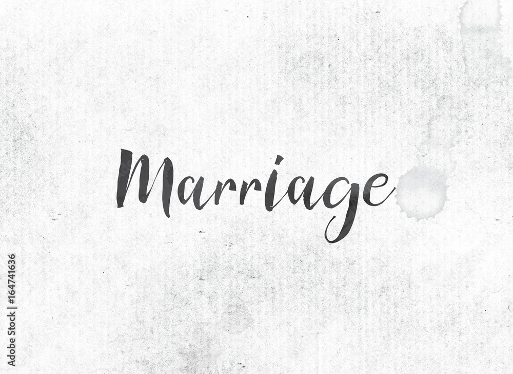 Marriage Concept Painted Ink Word and Theme Marriage Concept Painted Ink Word and Theme