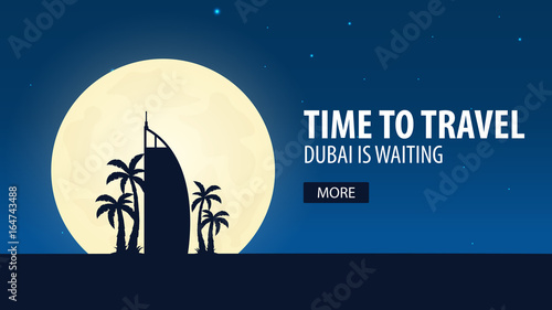 Time to travel. Travel to Dubai. Dubai is waiting. Vector illustration.