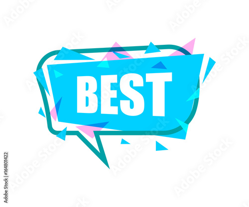 Best speech bubble with expression text. Most commonly used replica label isolated on white background vector illustration.