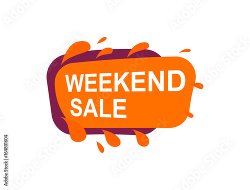 Weekend sale speech bubble for retail promotion. Most commonly used replica label, marketing sticker isolated vector illustration.