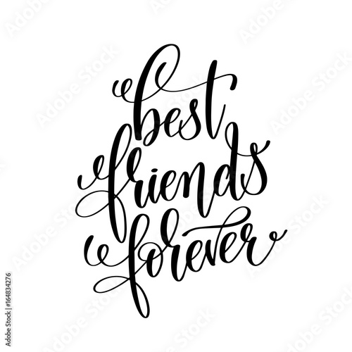best friends forever black and white handwritten lettering