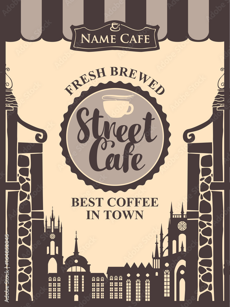 Plakat Vector banner for street cafe with inscription, a cup of coffee or tea on the background of houses in the old town