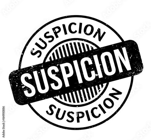 Suspicion rubber stamp. Grunge design with dust scratches. Effects can be easily removed for a clean, crisp look. Color is easily changed.