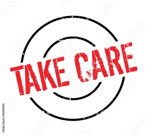 Take Care rubber stamp. Grunge design with dust scratches. Effects can be easily removed for a clean, crisp look. Color is easily changed.