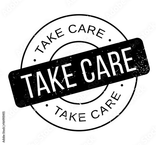 Take Care rubber stamp. Grunge design with dust scratches. Effects can be easily removed for a clean, crisp look. Color is easily changed.