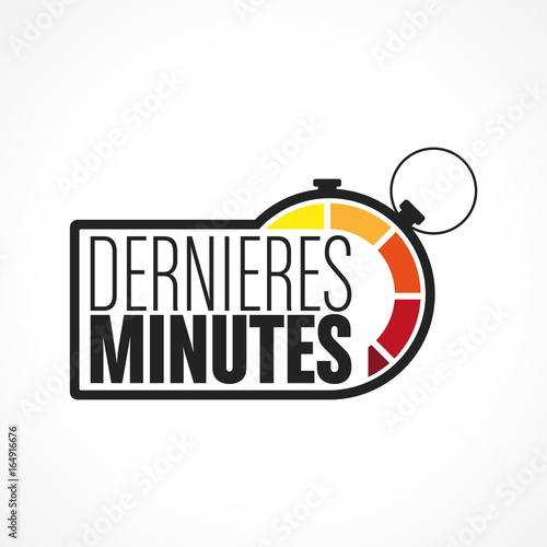 dernières minutes