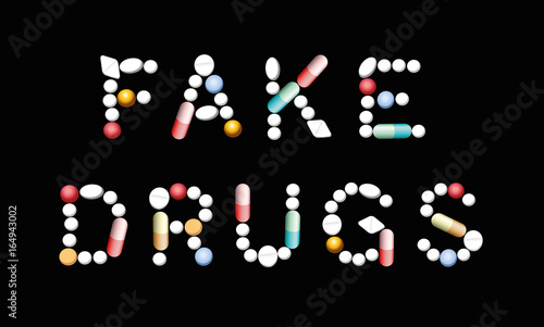 FAKE DRUGS written with pills, tablets and capsules. Isolated vector illustration on black background.