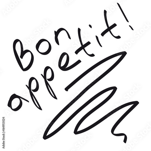 A simple font in hand-written text "Bon appetit".