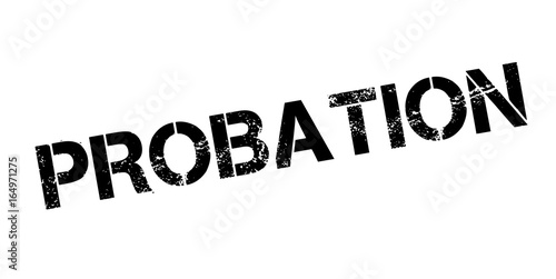 Probation rubber stamp. Grunge design with dust scratches. Effects can be easily removed for a clean, crisp look. Color is easily changed.