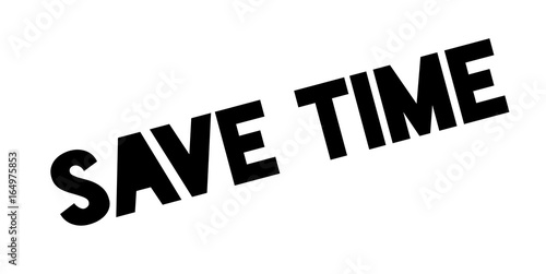 Save Time rubber stamp. Grunge design with dust scratches. Effects can be easily removed for a clean, crisp look. Color is easily changed.