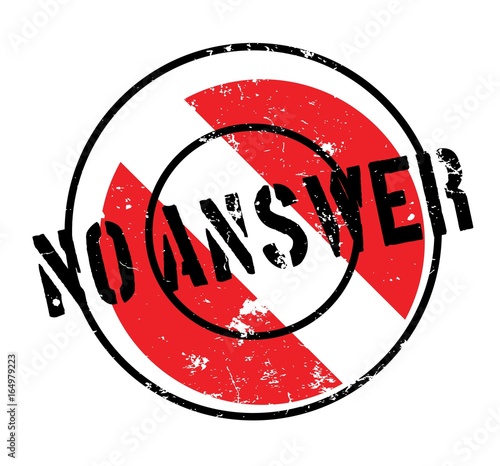No Answer rubber stamp. Grunge design with dust scratches. Effects can be easily removed for a clean, crisp look. Color is easily changed.