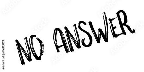No Answer rubber stamp. Grunge design with dust scratches. Effects can be easily removed for a clean, crisp look. Color is easily changed.