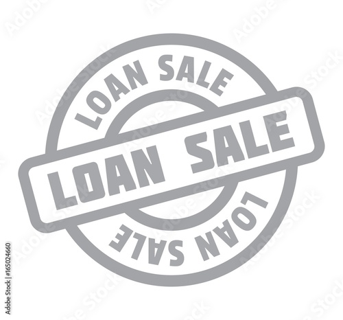Loan Sale rubber stamp. Grunge design with dust scratches. Effects can be easily removed for a clean, crisp look. Color is easily changed.