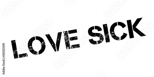 Love Sick rubber stamp. Grunge design with dust scratches. Effects can be easily removed for a clean, crisp look. Color is easily changed.