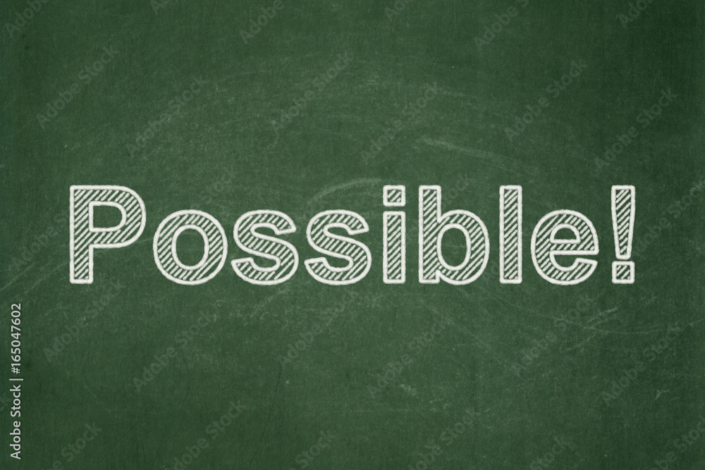 Obraz premium Business concept: Possible! on chalkboard background