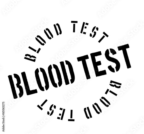 Blood Test rubber stamp. Grunge design with dust scratches. Effects can be easily removed for a clean, crisp look. Color is easily changed.