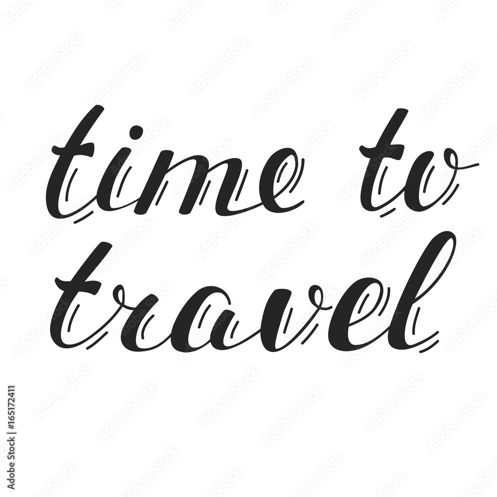 Hand Drawn Quote About Travel and Adventure. Handlettering Isolated on White.