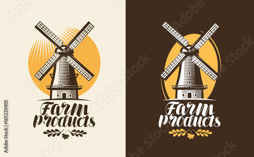 Farm products logo or label. Mill, windmill icon. Lettering, calligraphy vector illustration