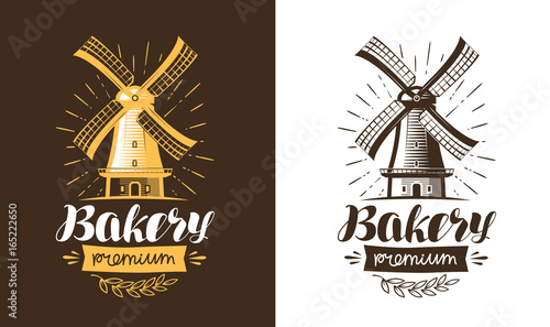 Mill, windmill logo or label. Bakery, bakehouse, bread icon. Lettering, calligraphy vector illustration