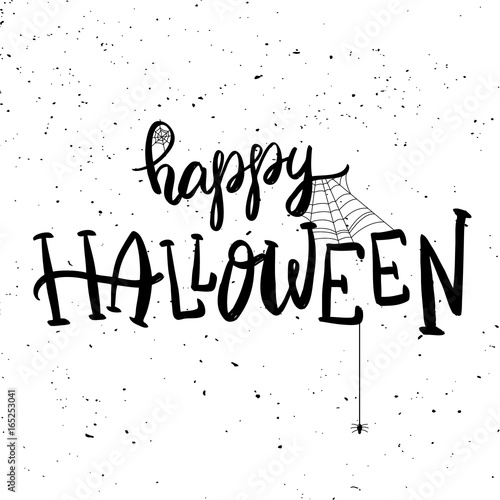 Happy Halloween. Hand drawn lettering phrase. Halloween theme. Vector illustration