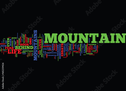 THE MOUNTAIN BEHIND THE MOUNTAIN Text Background Word Cloud Concept