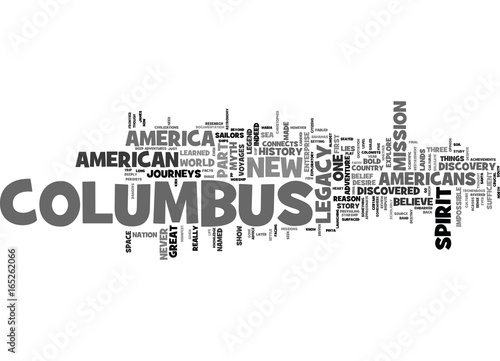 THE LEGACY OF COLUMBUS Text Background Word Cloud Concept