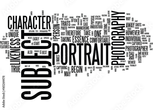 THE ESSENCE OF PORTRAIT PHOTOGRAPHY Text Background Word Cloud Concept