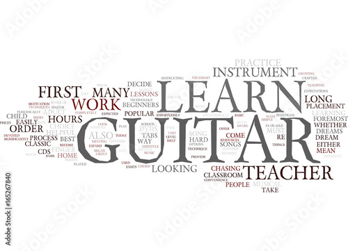 THE DIFFERENT AVENUES TO LEARN GUITAR Text Background Word Cloud Concept