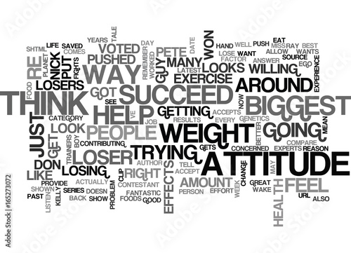 THE BIGGEST LOSER A TALE OF LOSERS Text Background Word Cloud Concept