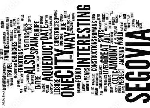 THE ANCIENT CITY OF SEGOVIA Text Background Word Cloud Concept