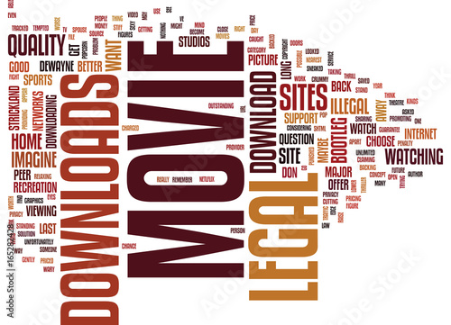 TEMPTED BY ILLEGAL MOVIE DOWNLOADS Text Background Word Cloud Concept