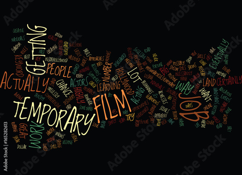 TEMPORARY FILM JOB Text Background Word Cloud Concept