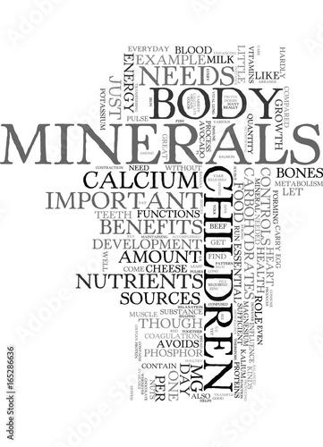 MINERALS FOR YOUR CHILDREN MINOR YET IMPORTANT Text Background Word Cloud Concept