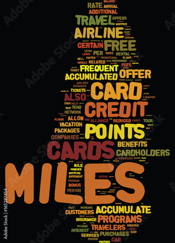 MILES CREDIT CARDS STRATEGIES TO ACCUMULATE MILES Text Background Word Cloud Concept