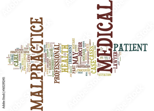 MEDICAL MALPRACTICE DEFINED Text Background Word Cloud Concept
