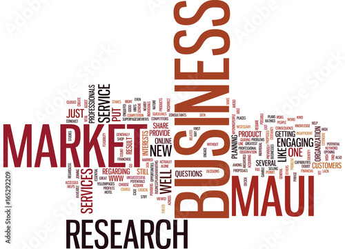 MAUI MARKET RESEARCH Text Background Word Cloud Concept