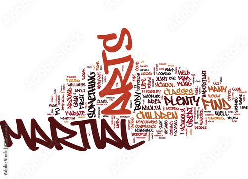 MARTIAL ARTS NOT JUST FOR CHILDREN Text Background Word Cloud Concept