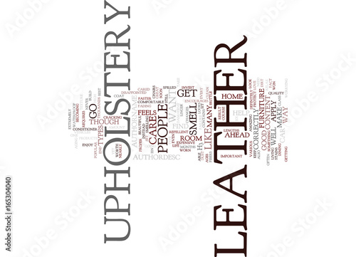 LEATHER UPHOLSTERY Text Background Word Cloud Concept