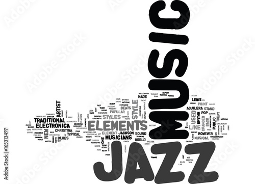 JAZZ MUSIC TODAY Text Background Word Cloud Concept