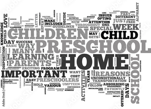 IS HOME PRESCHOOL FOR YOU Text Background Word Cloud Concept