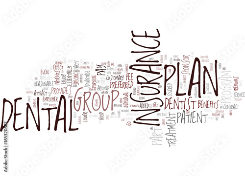 GROUP DENTAL INSURANCE Text Background Word Cloud Concept