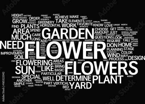 GREAT FLOWER GARDEN DESIGN SIMPLE STEPS PART Text Background Word Cloud Concept