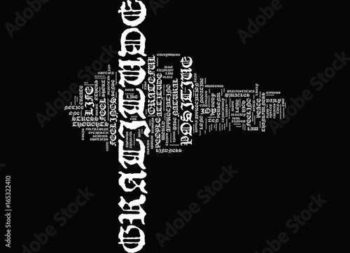 GRATITUDE TOP TEN REASONS TO ADOPT THE LAW OF GRATITUDE Text Background Word Cloud Concept