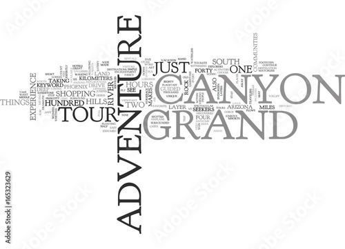 GRAND CANYON ADVENTURE TOUR Text Background Word Cloud Concept