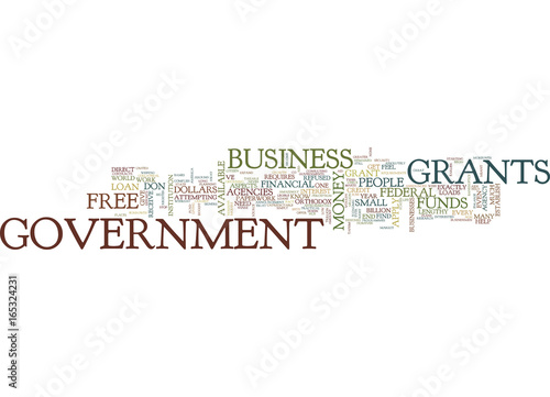 GOVERNMENT GRANTS Text Background Word Cloud Concept