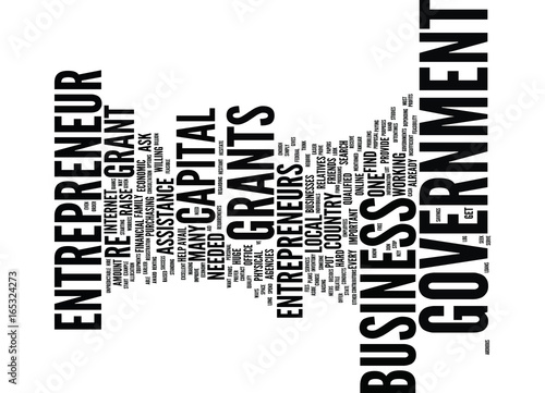 GOVERNMENT ENTREPRENEUR GRANT Text Background Word Cloud Concept