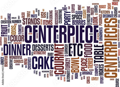 GOURMET CENTERPIECES Text Background Word Cloud Concept